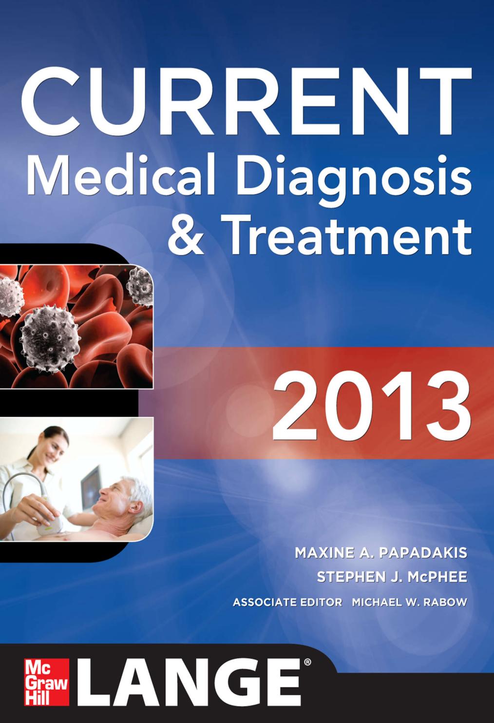 Current Medical Diagnosis and Treatment